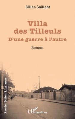 Gilles Saillant - Villa des Tilleuls, Häftad