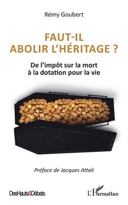 Faut-il abolir l'héritage ?