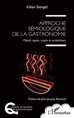 Approche sémiologique de la gastronomie