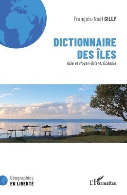 Francois-Noël Gilly - Dictionnaire des îles, Häftad
