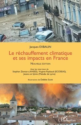 Jacques Exbalin, Stephan Zientara, Virginie Raybaud - réchauffement climatique et ses impacts en France, Häftad