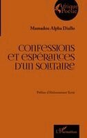 Mamadou Alpha Diallo - Confessions et espérances d'un solitaire, Häftad