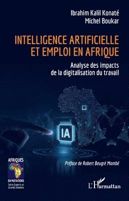 Ibrahim Kalil Konaté, Michel Boukar - Intelligence artificielle et emploi en Afrique, Häftad