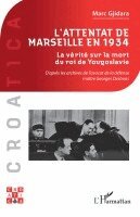 Marc Gjidara - L'attentat de Marseille en 1934, Häftad