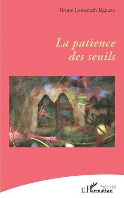 patience des seuils