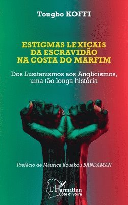 Estigmas lexicais da escravidão na costa do marfim