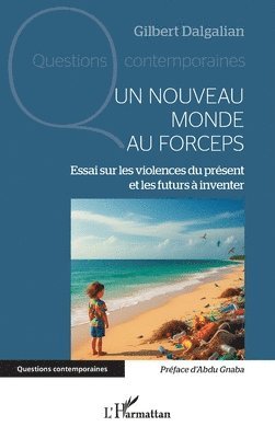nouveau monde au forceps