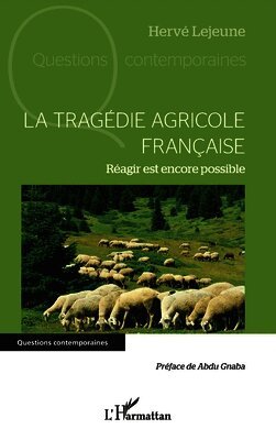 Hervé LeJeune - tragédie agricole française, Häftad