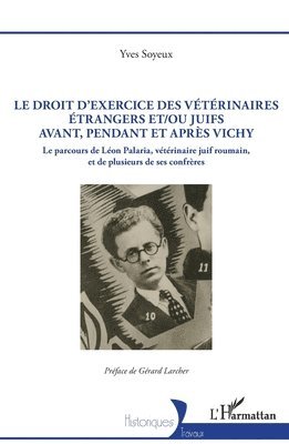 droit d'exercice des vétérinaires étrangers et/ou juifs avant, pendant et après Vichy