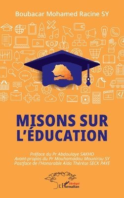 Misons sur l'éducation