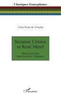 Lilian Pestre de Almeida - Suzanne Césaire et René Ménil, Häftad