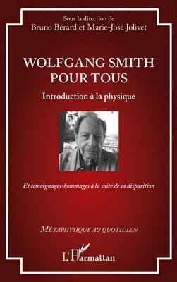 Wolfgang Smith pour tous