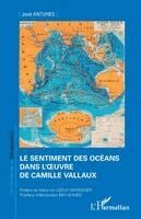 José Antunes, Abdessatar Ben Ahmed - sentiment des océans dans l'oeuvre de Camille Vallaux, Häftad