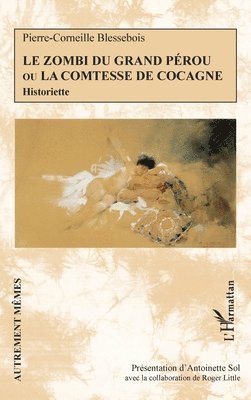 Antoinette Sol, Roger Little - zombi du Grand Pérou ou la comtesse de Cocagne, Häftad