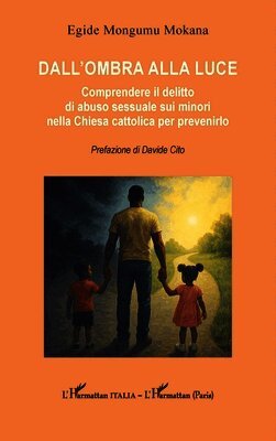 Dall'ombra alla luce: Comprendere il delitto di abuso sessuale sui minori nella Chiesa cattolica per prevenirlo