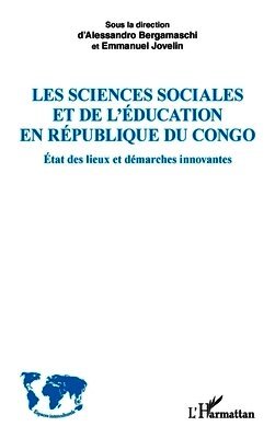 Alessandro Bergamaschi, Emmanuel Jovelin - Les sciences sociales et de l'éducation en République du Congo, Häftad