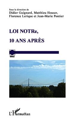LOI NOTRe, 10 ANS APRÈS