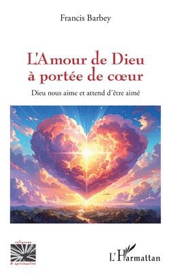 L'Amour de Dieu à portée de coeur