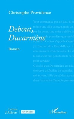 Christophe Providence - Debout, Ducarmène, Häftad