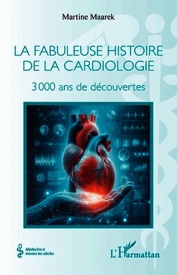 fabuleuse histoire de la cardiologie