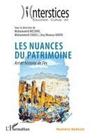Mohammed Melyani, Mohammed Chadli, Lhaj Moussa Aouni - Les nuances du patrimoine, Häftad