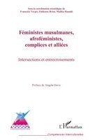 Françoise Vergès, Fabienne Brion, Malika Hamidi - Féministes musulmanes, afroféministes, complices et alliées, Häftad