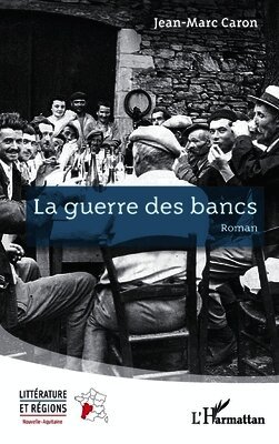Jean-Marc Caron - guerre des bancs, Häftad