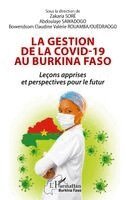 Zakaria Soré, Abdoualye Sawadogo, Bowendsom Claudine V Rouamba-Ouédraogo - gestion de la Covid-19 au Burkina Faso, Häftad