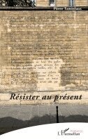 Pierre Taminiaux - Résister au présent, Häftad