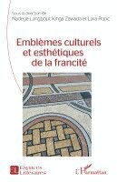 Nadège Langbour, Zawada Kinga, Lara Popic - Emblèmes culturels et esthétiques de la francité, Häftad