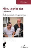 Christian Clapier, Hélène Bremond - Kikou le griot bleu, Häftad