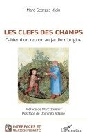 Marc Georges Klein, Domingo Adame - Les clefs des champs, Häftad
