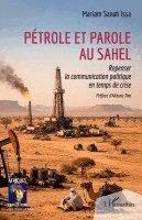 Mariam Sanah Issa - Pétrole et parole au Sahel, Häftad