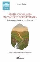 Justin Guibert - Penser l'Acheuléen en contexte nord-pyrénéen, Häftad