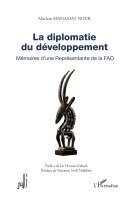 Mariam Mahamat Nour, Nétonon Noël Ndjékéry - diplomatie du développement, Häftad