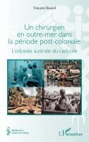 Vincent Dussol - chirurgien en outre-mer dans la période post-coloniale, Häftad. Tillgänglighet: Lägg i varukorg