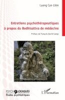 Can-Liêm Luong - Entretiens psychothérapeutiques à propos du Bodhisattva de médecine, Häftad