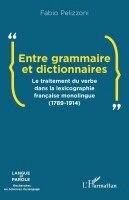 Fabio Pelizzoni - Entre grammaire et dictionnaires, Häftad. Tillgänglighet: Lägg i varukorg