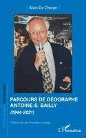 Alain de l'Harpe - Parcours de géographe. Antoine-S. Bailly, Häftad