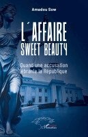 Amadou Sow - L'affaire Sweet Beauty, Häftad. Tillgänglighet: Lägg i varukorg