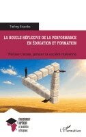 Tiefing Sissoko - boucle réflexive de la performance en éducation et formation, Häftad
