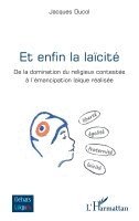 Jacques Ducol - Et enfin la laïcité, Häftad