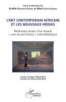 Achille Komguem Kamsu, Albert Jiatsa Jokeng - L'art contemporain africain et les nouveaux médias, Häftad