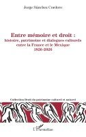Jorge Sánchez Cordero - Entre mémoire et droit, Häftad