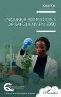 Kossi Kini - Nourrir 400 millions de Sahéliens en 2050, Häftad. Tillgänglighet: Lägg i varukorg