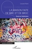 Louise Fines - maison faite de bric et de broc, Häftad