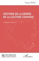 Tianyu Feng - Histoire de la genèse de la culture chinoise, Häftad. Tillgänglighet: Lägg i varukorg