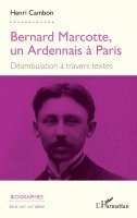 Henri Cambon - Bernard Marcotte, un Ardennais à Paris, Häftad