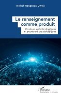 Michel Mongonda-Liwiya - renseignement comme produit, Häftad
