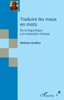 Mathieu Guidère - Traduire les maux en mots, Häftad